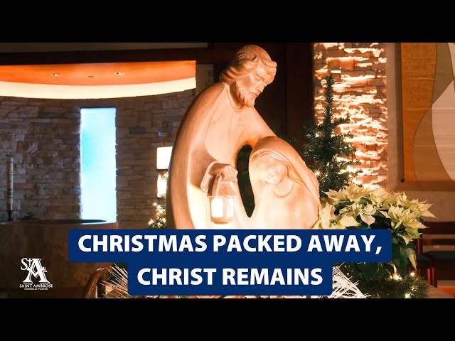  Christmas Packed Away, Christ Remains