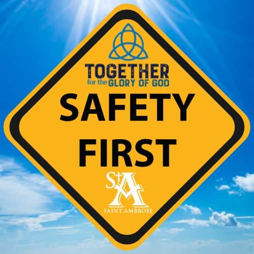 Safety at Saint Ambrose